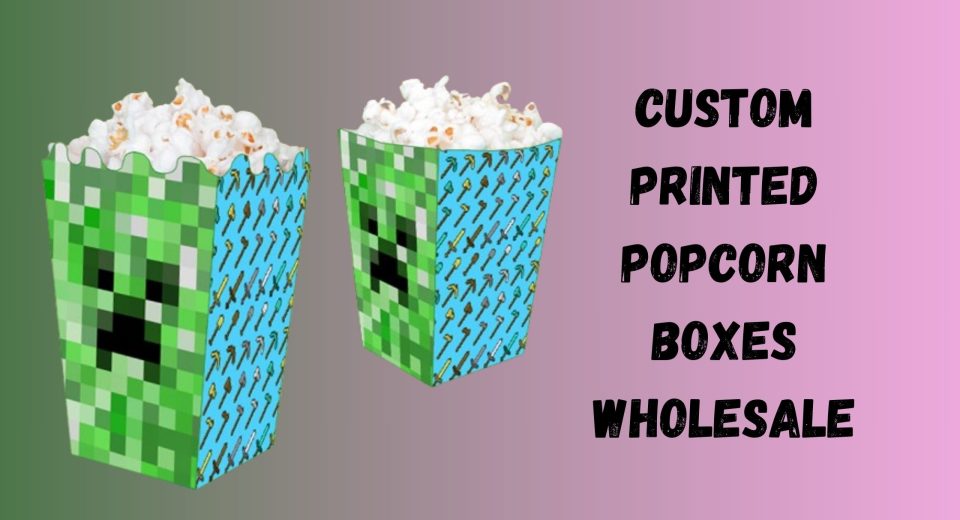 Make Your Snacking Lifestyle with Custom Cardboard Popcorn Boxes